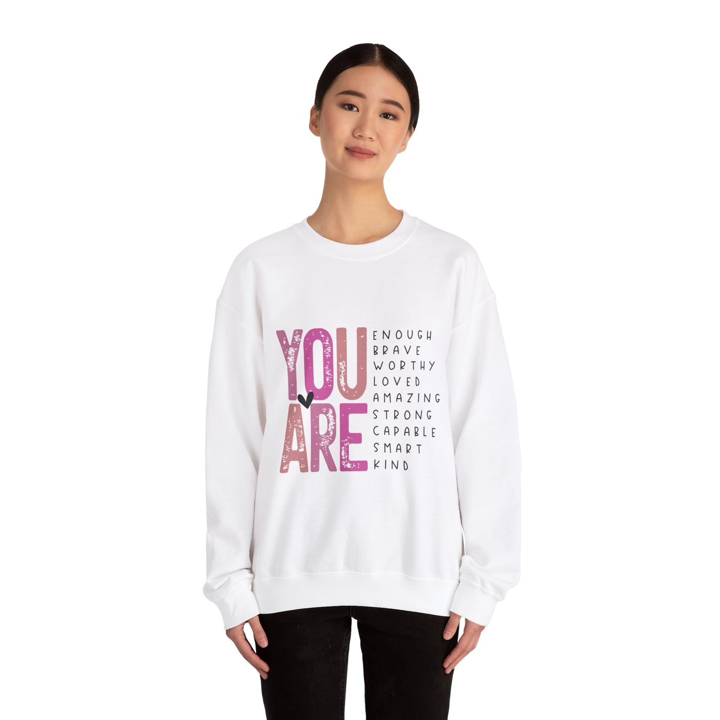 You Are Enough Crewneck Sweatshirt