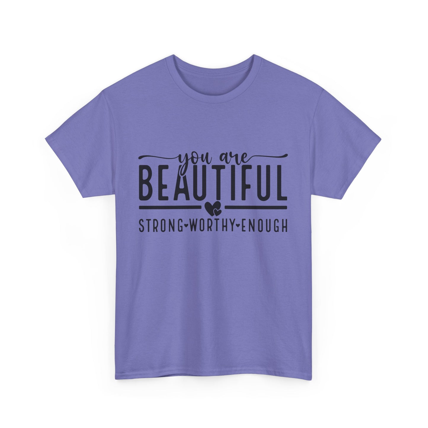 T-Shirt You Are Beautiful Mental Health Unisex Tee