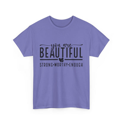 T-Shirt You Are Beautiful Mental Health Unisex Tee