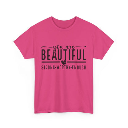 T-Shirt You Are Beautiful Mental Health Unisex Tee