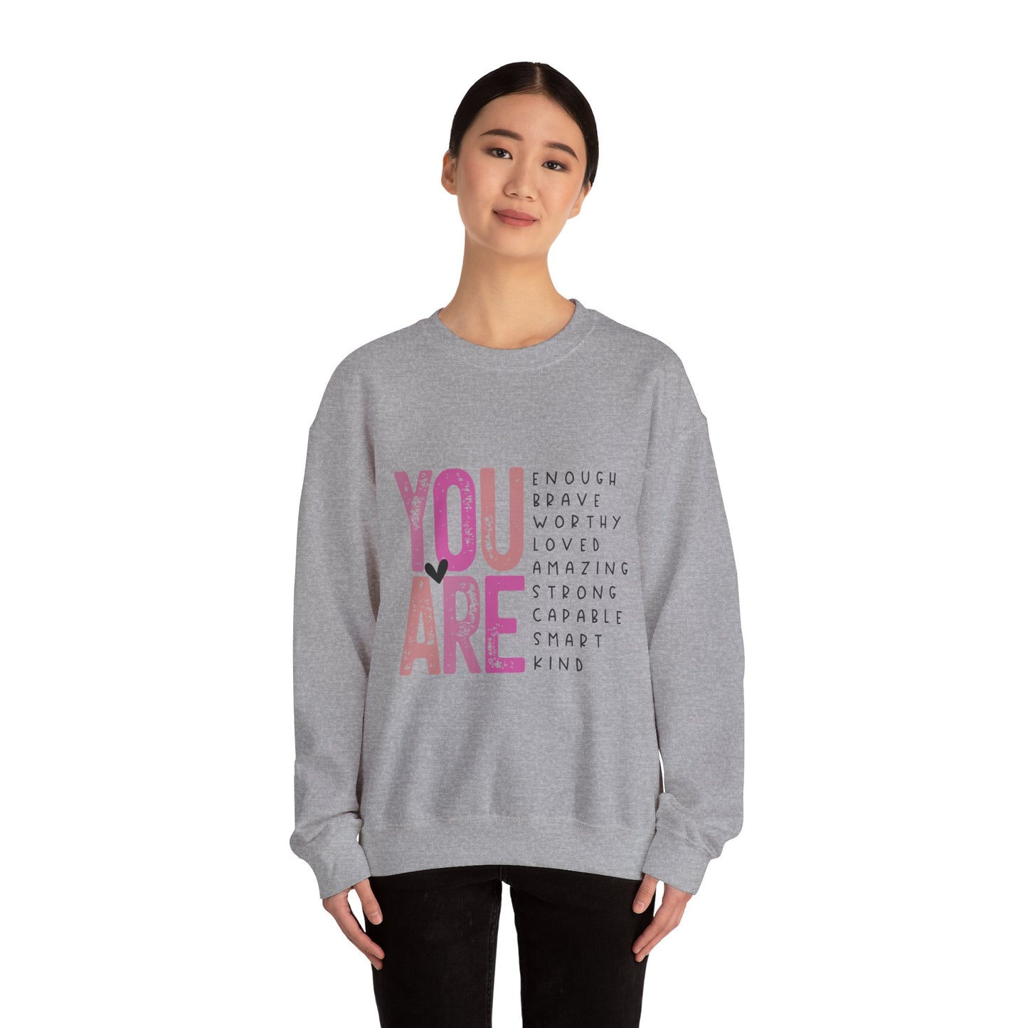 You Are Enough Crewneck Sweatshirt