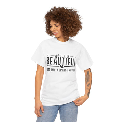 T-Shirt You Are Beautiful Mental Health Unisex Tee