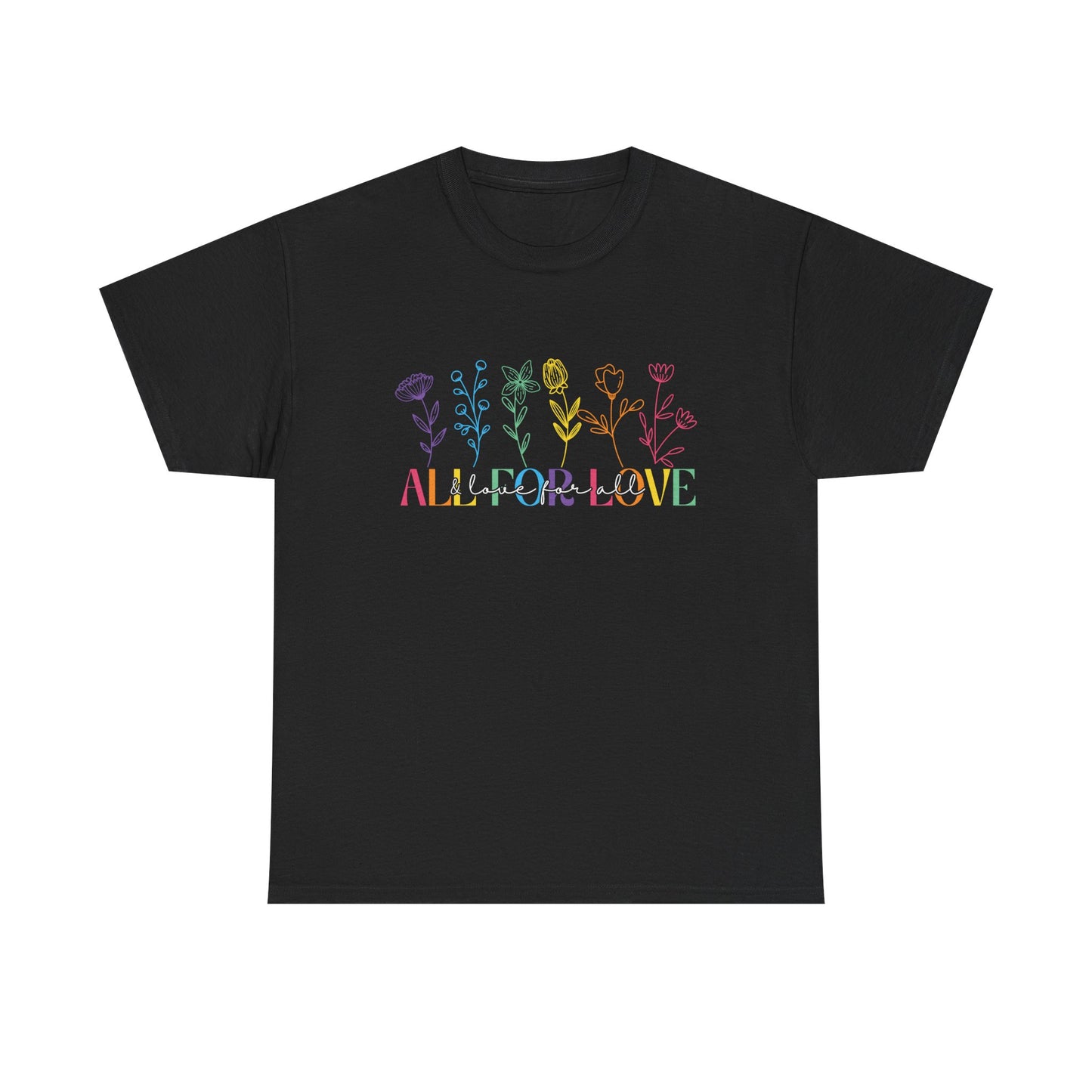 All For Love Tee