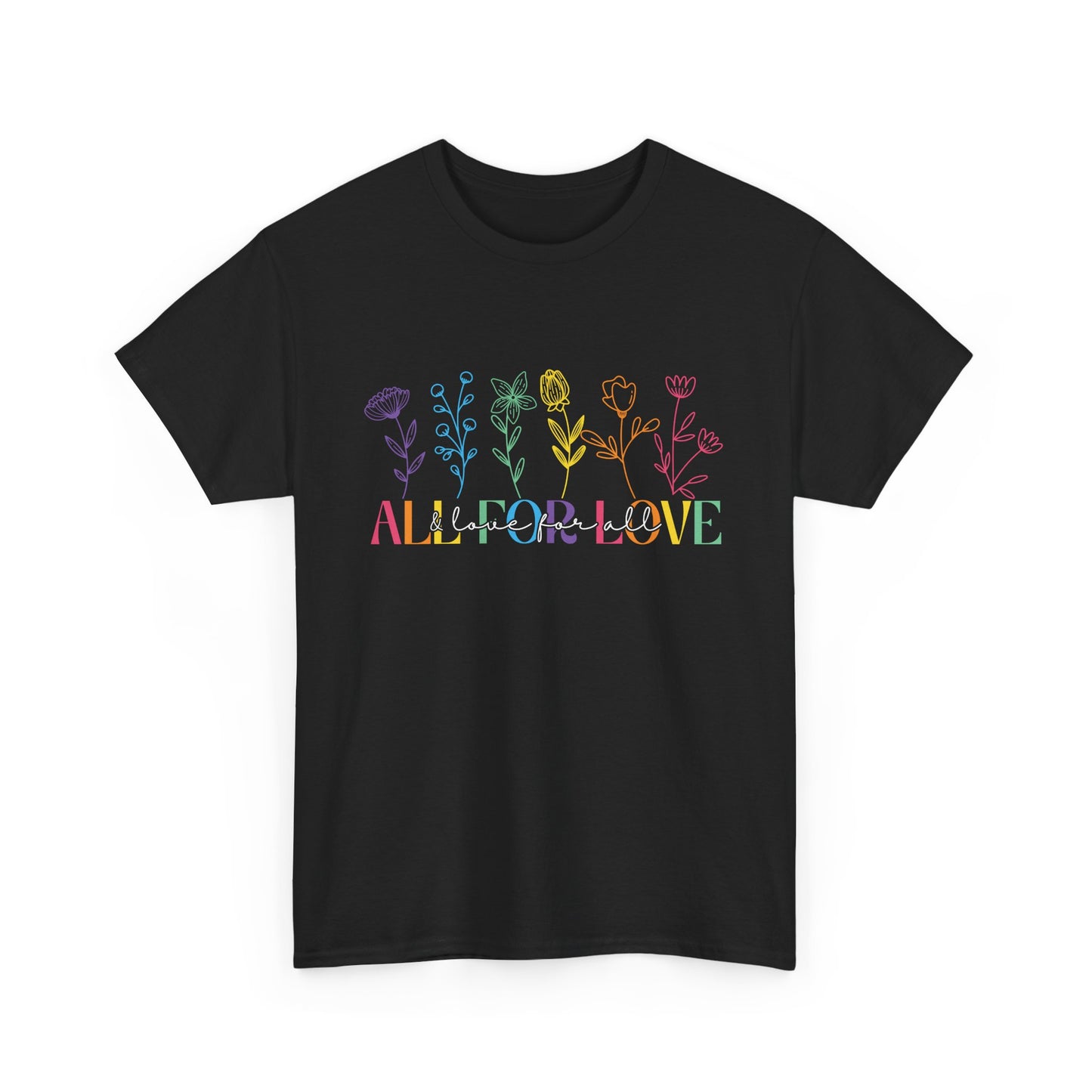 All For Love Tee