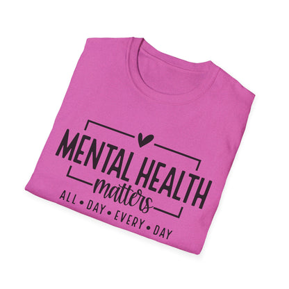 Mental Health Matters All Day Every Day