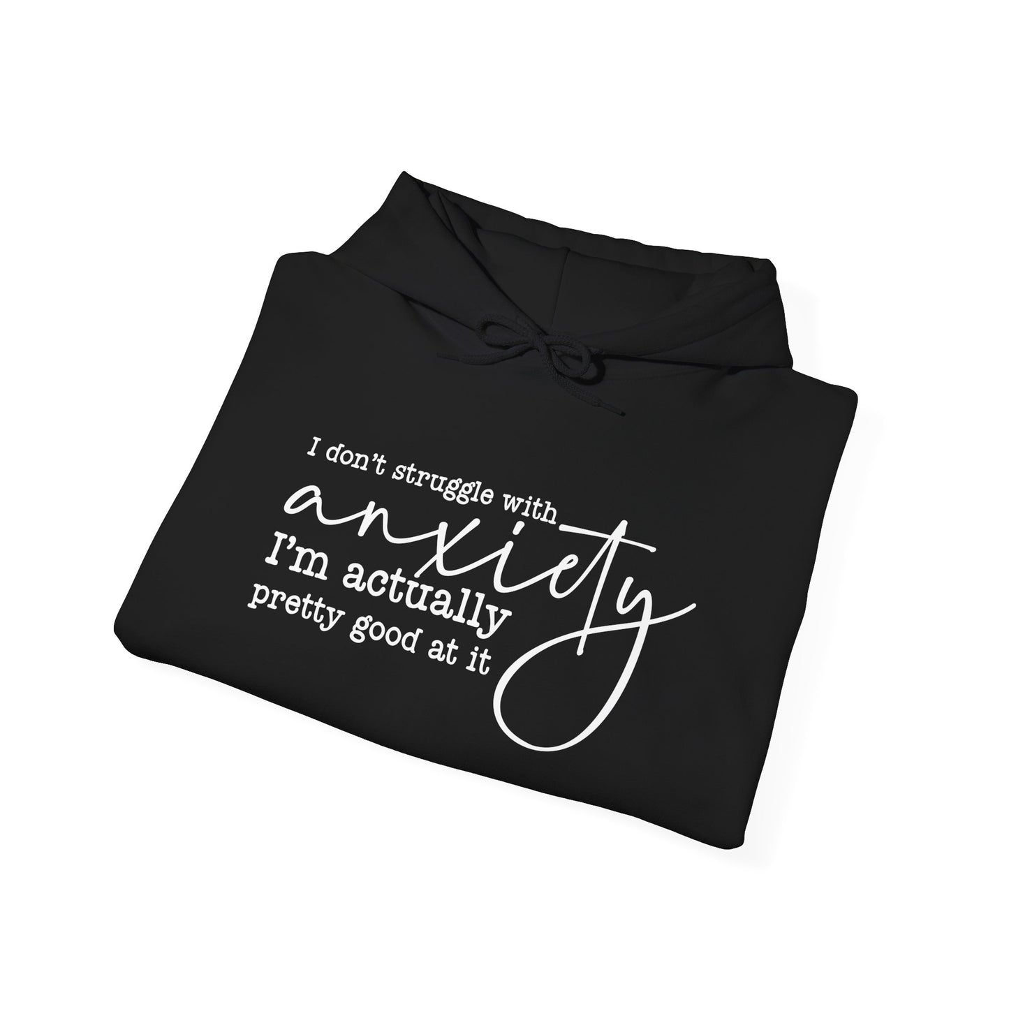 Handling Anxiety Hooded Sweatshirt