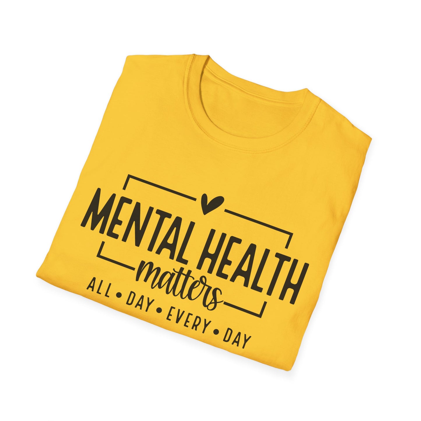 Mental Health Matters All Day Every Day