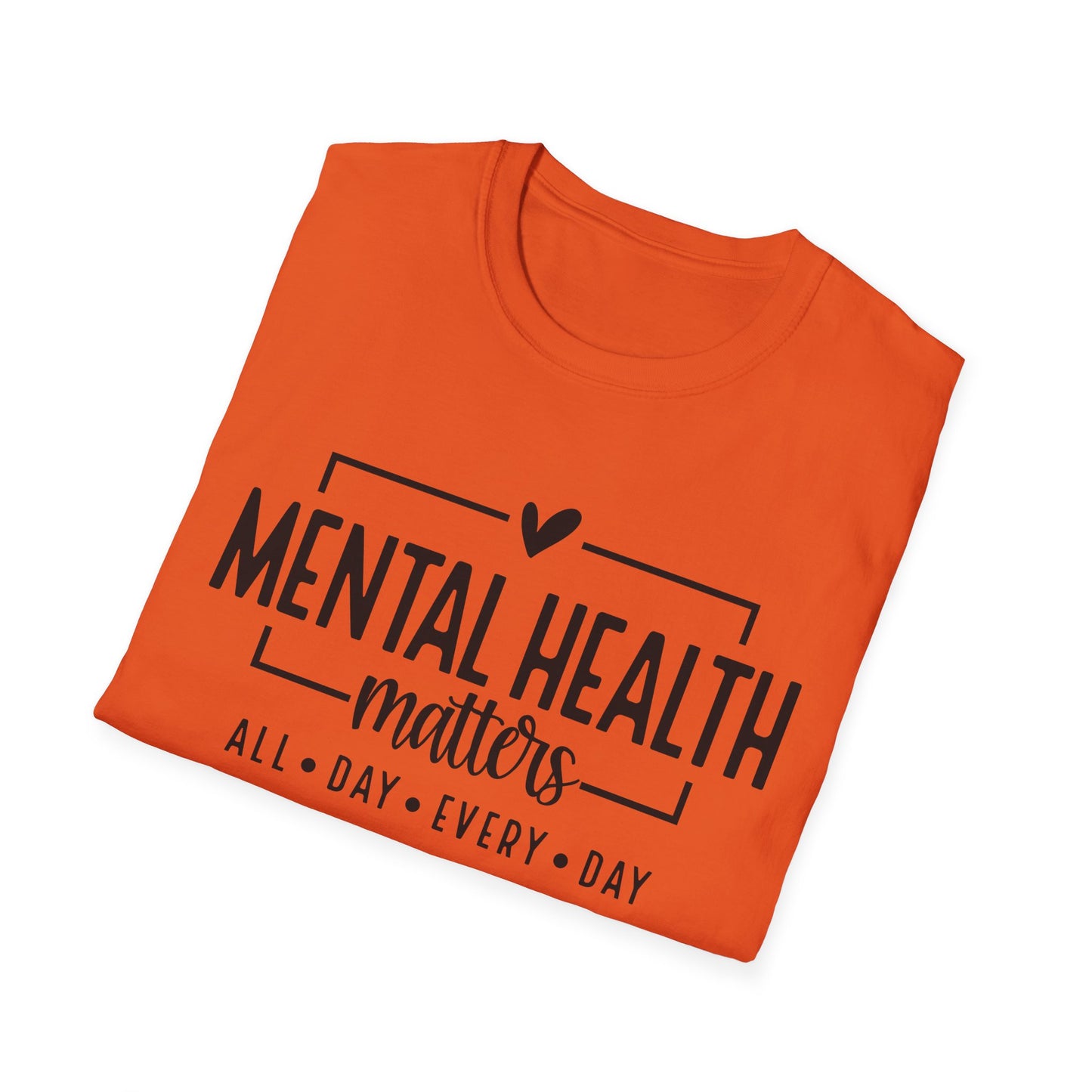 Mental Health Matters All Day Every Day