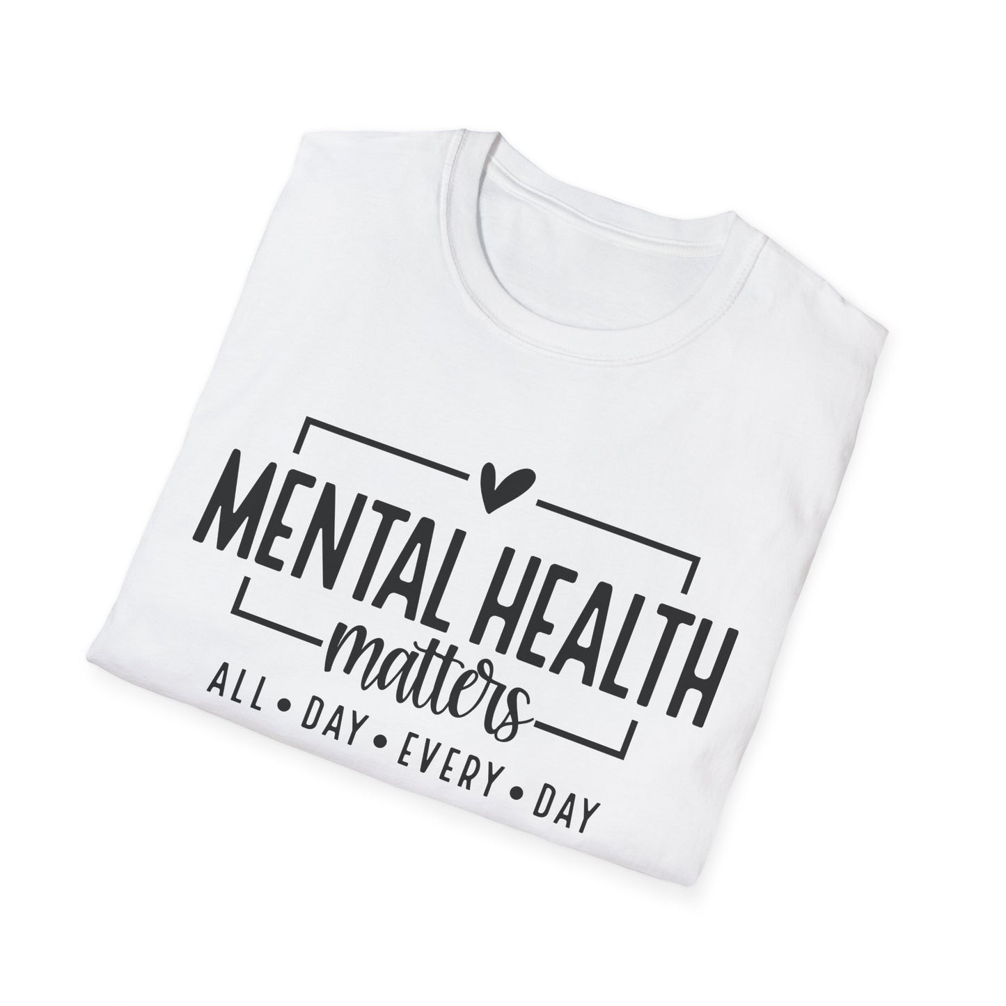 Mental Health Matters All Day Every Day