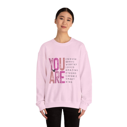 You Are Enough Crewneck Sweatshirt