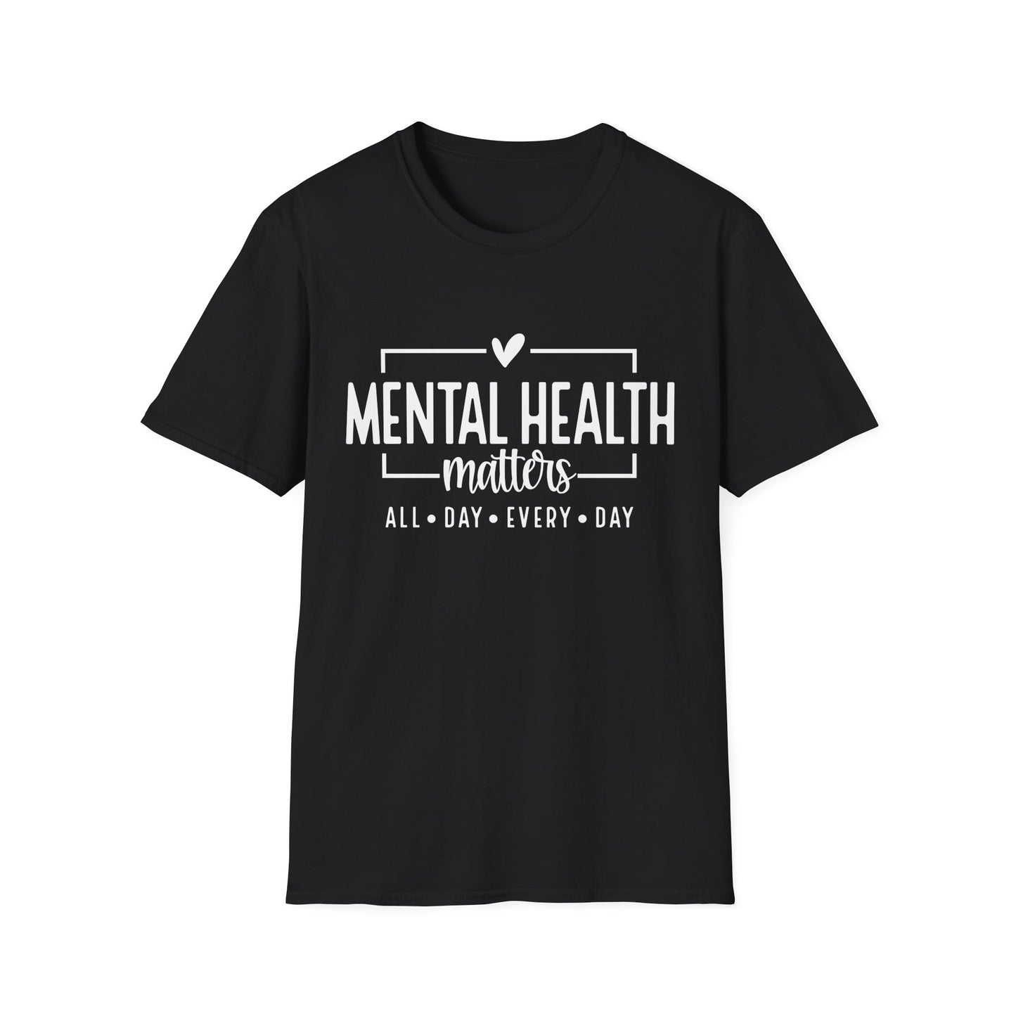 Mental Health Matters All Day Every Day