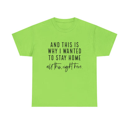 Unisex Stay Home Tee