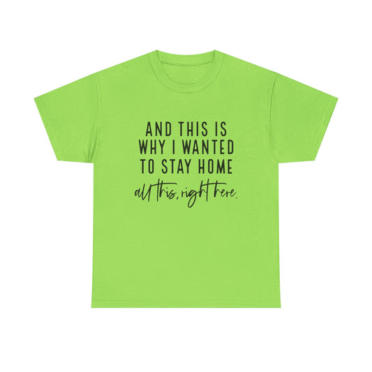 Unisex Stay Home Tee