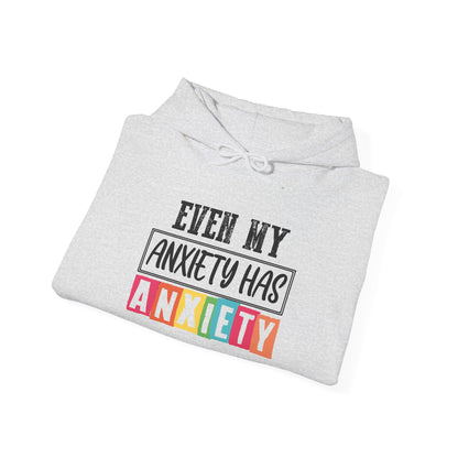 Anxiety Hoodie