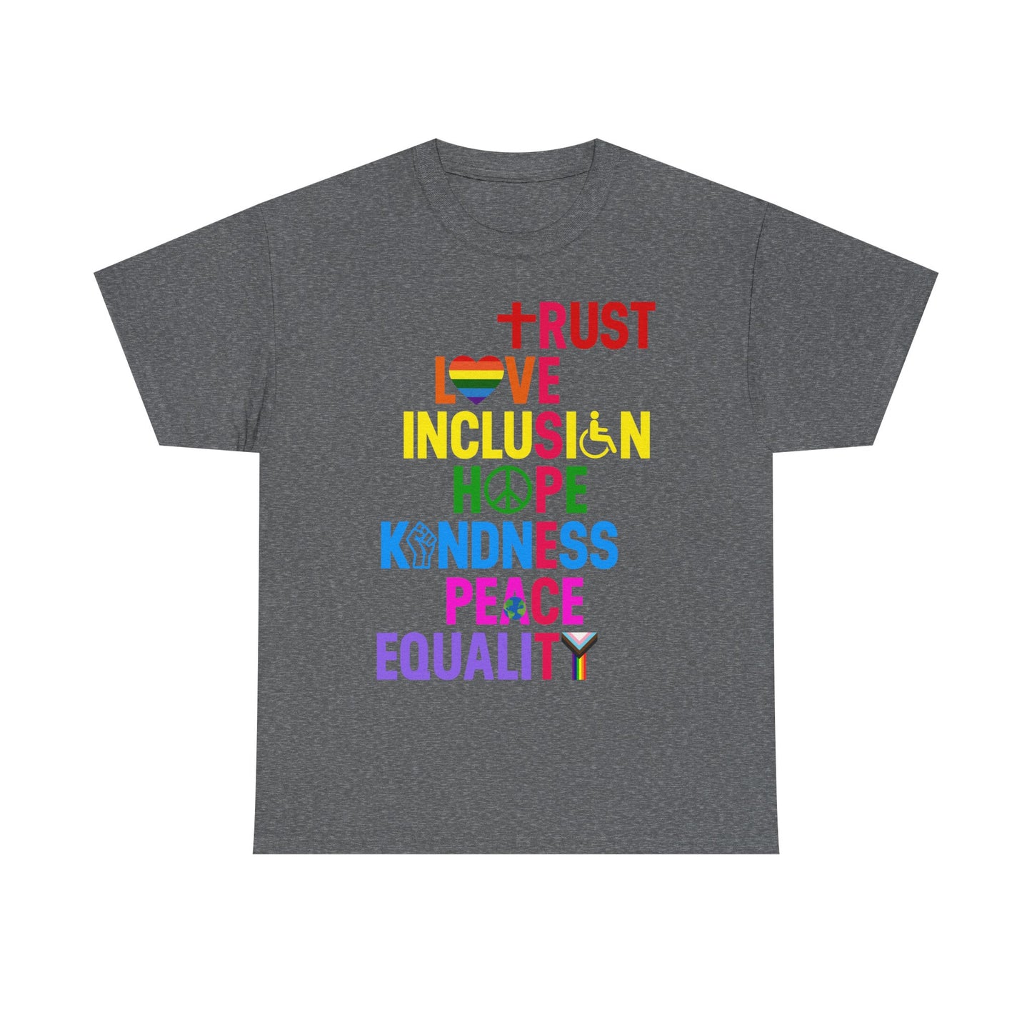 Trust Love Inclusion T-Shirt