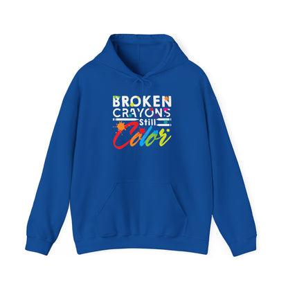 Hooded Sweatshirt Broken Crayons Still Color