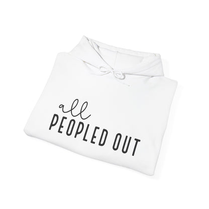 All Peopled Out Hooded Sweatshirt