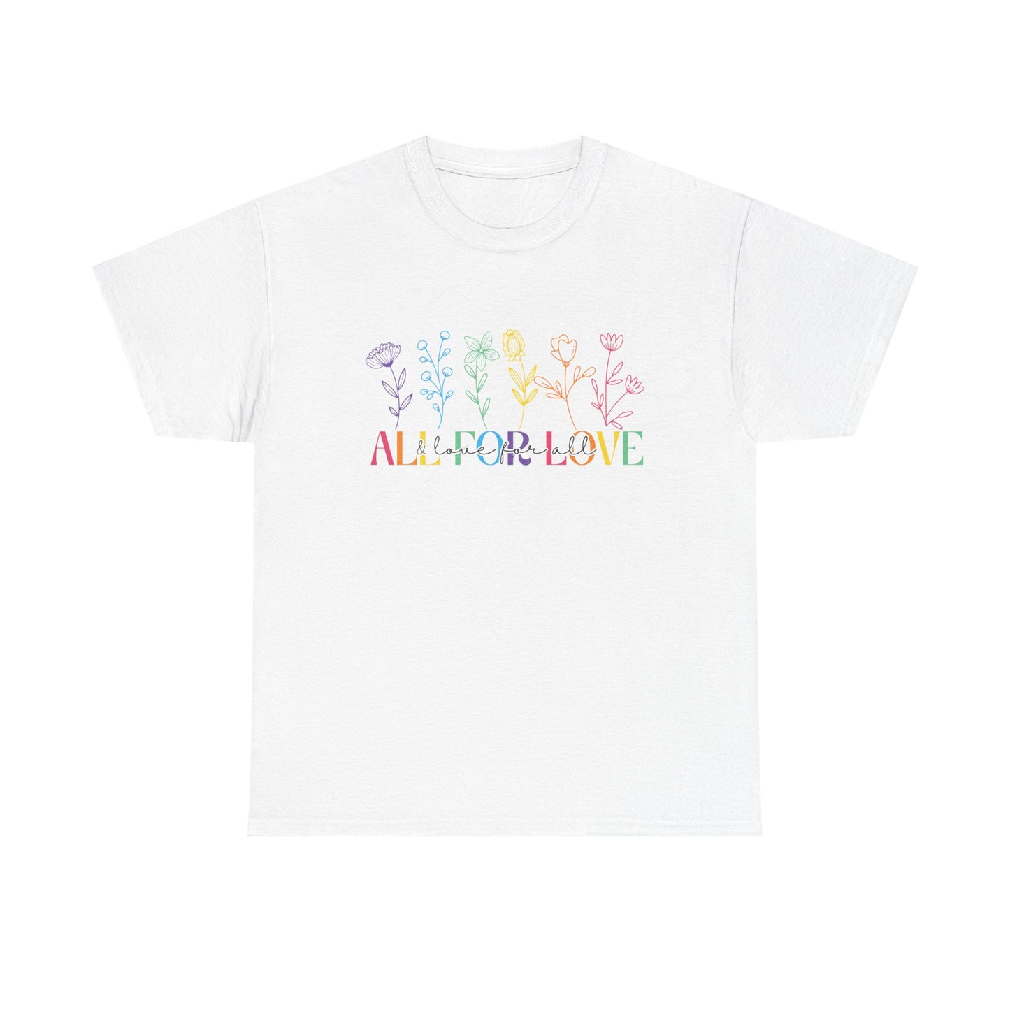 All For Love Tee