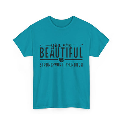 T-Shirt You Are Beautiful Mental Health Unisex Tee