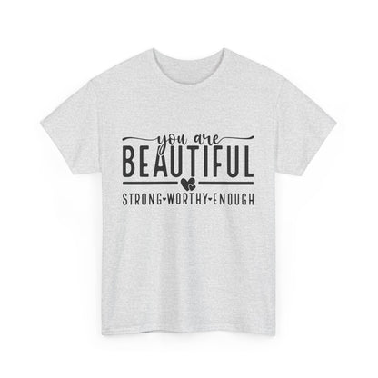 T-Shirt You Are Beautiful Mental Health Unisex Tee