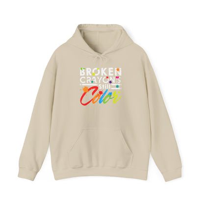 Hooded Sweatshirt Broken Crayons Still Color