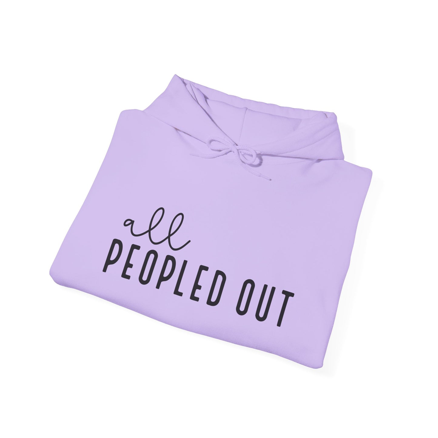 All Peopled Out Hooded Sweatshirt