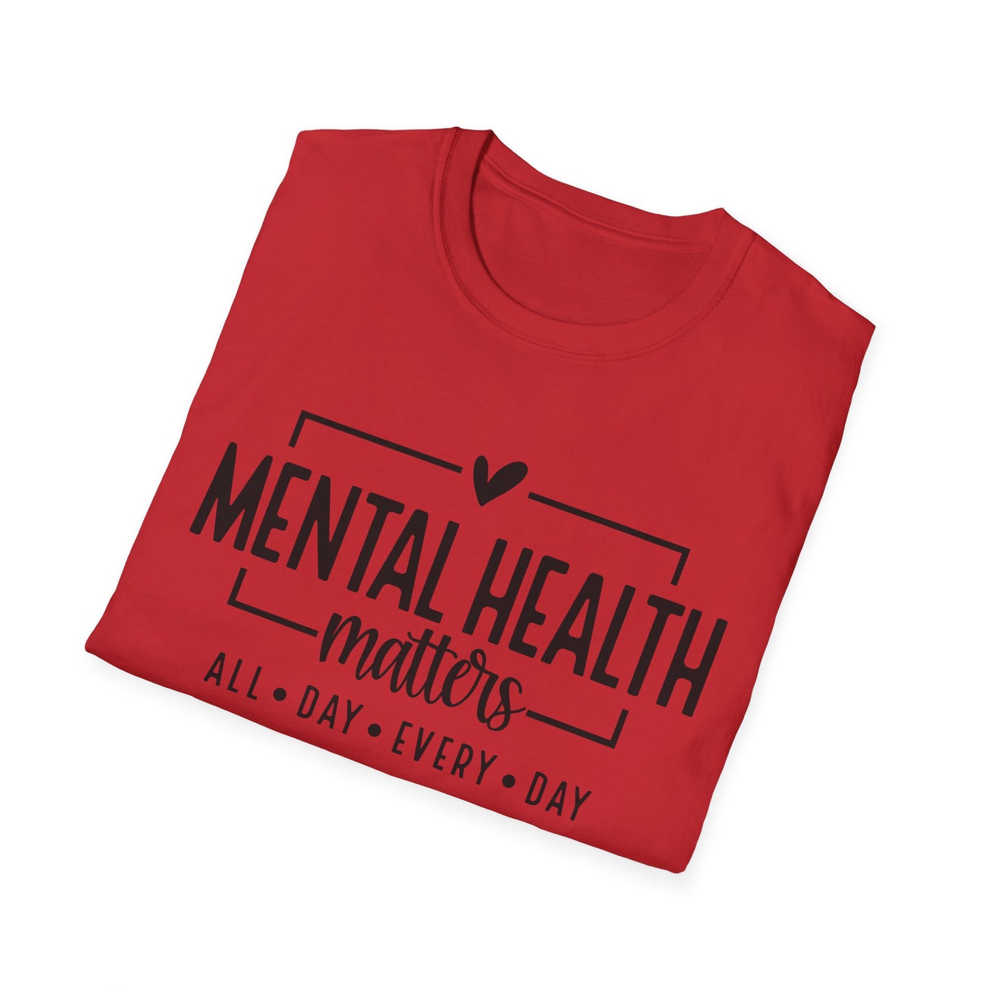 Mental Health Matters All Day Every Day