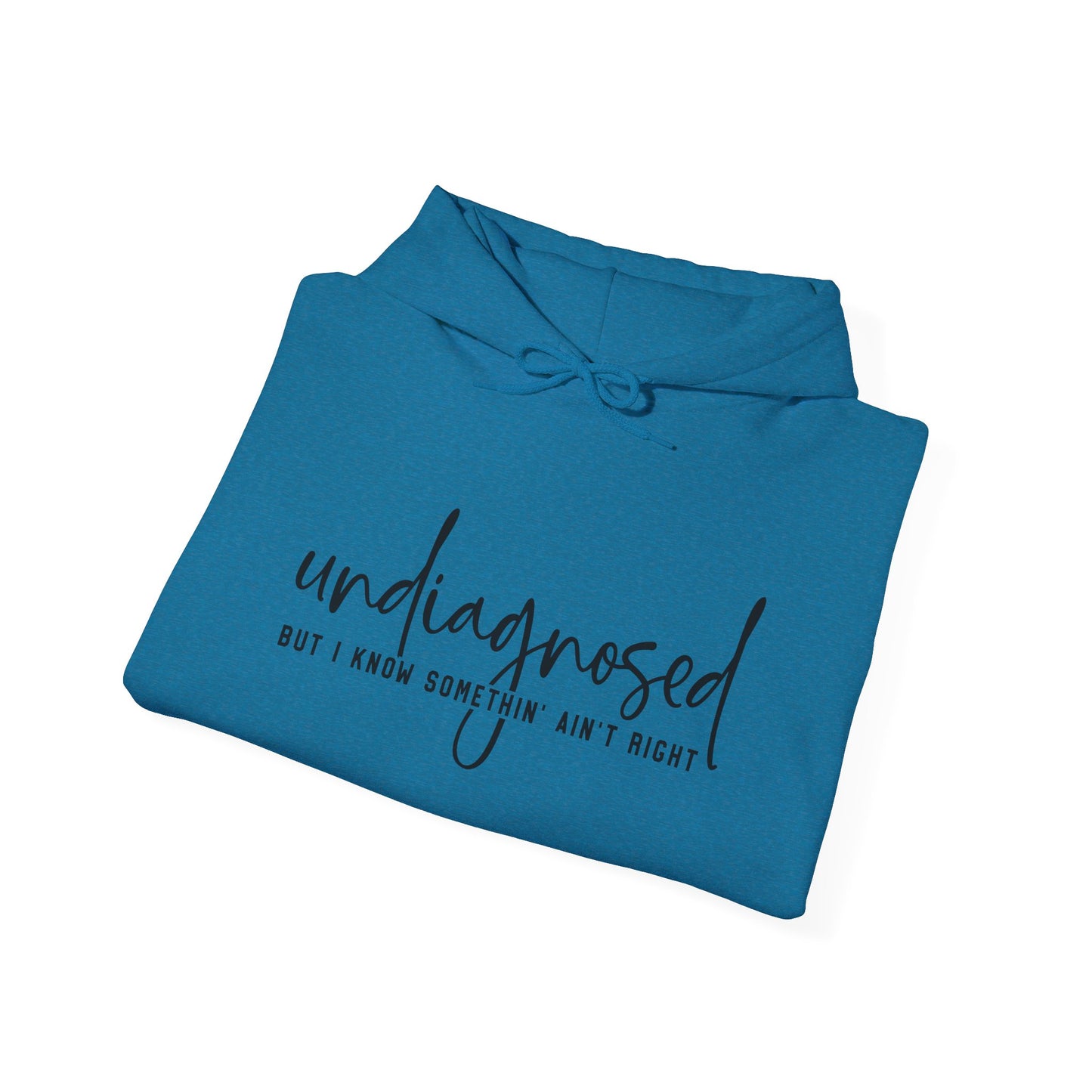 Undiagnosed Hooded Sweatshirt