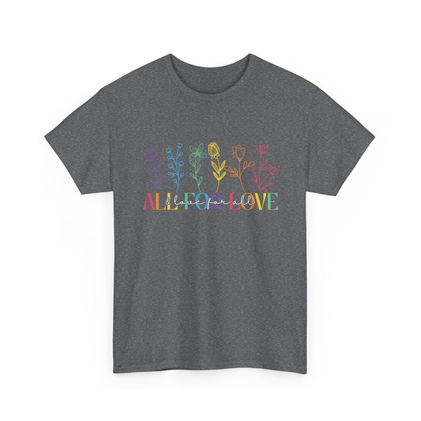 All For Love Tee