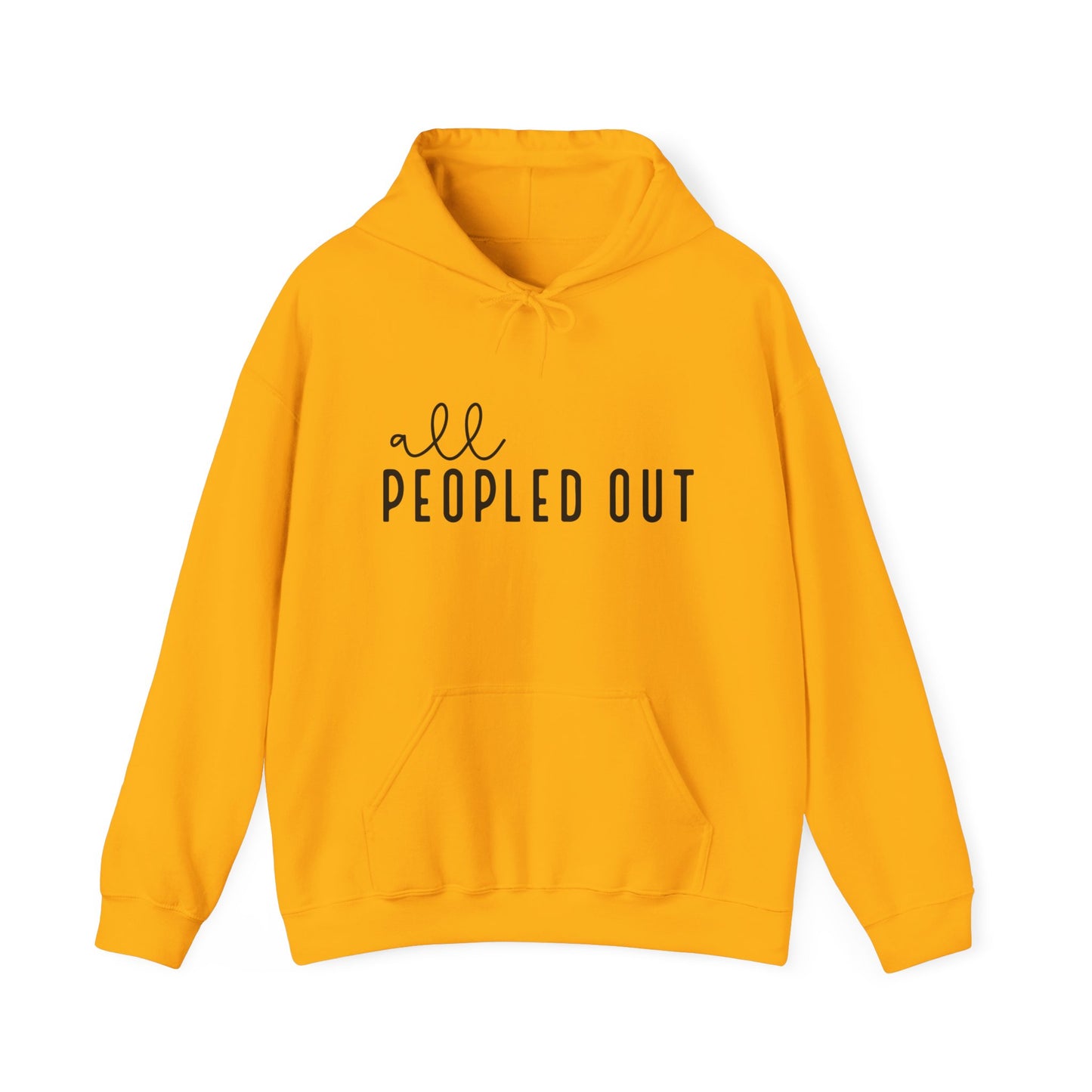 All Peopled Out Hooded Sweatshirt