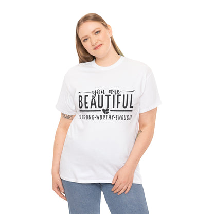 T-Shirt You Are Beautiful Mental Health Unisex Tee