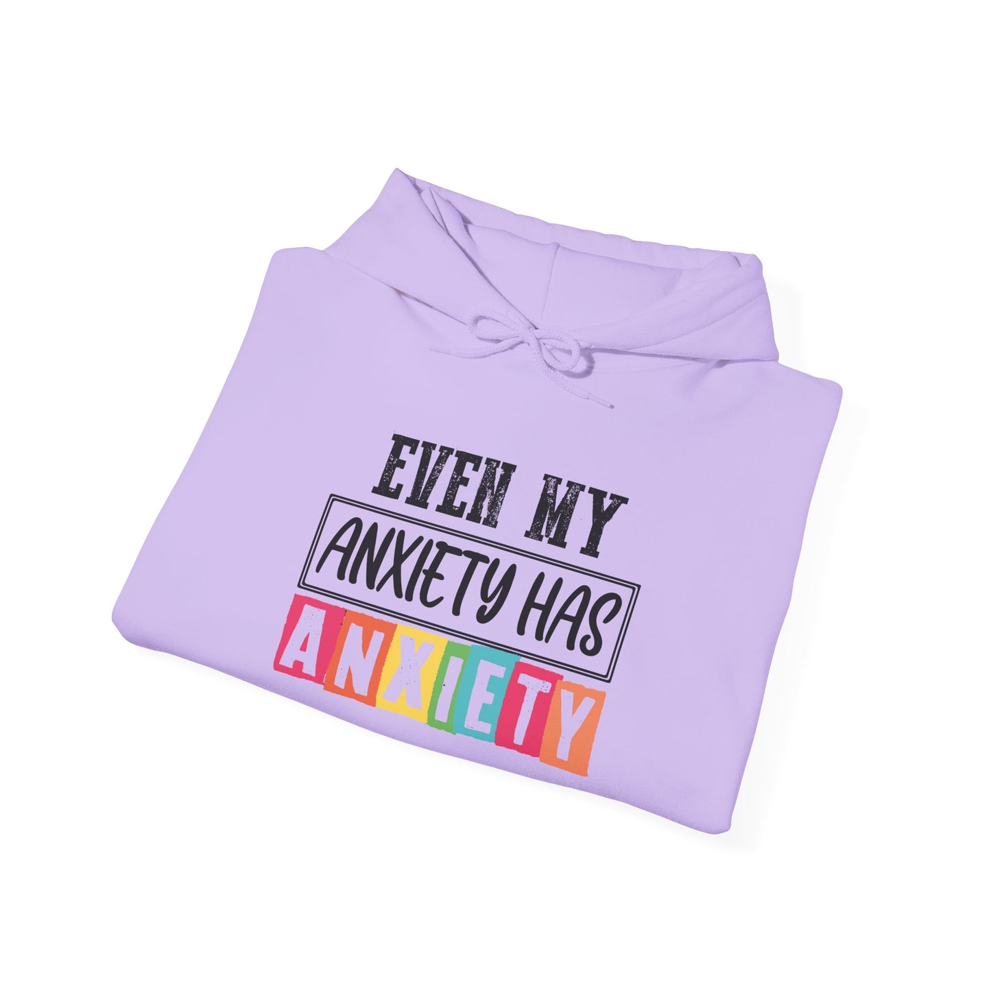 Anxiety Hoodie