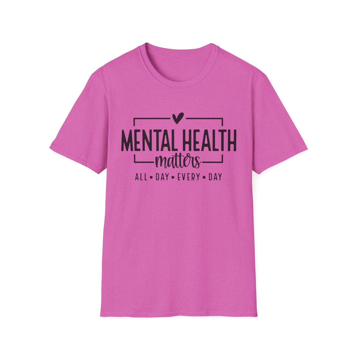 Mental Health Matters All Day Every Day