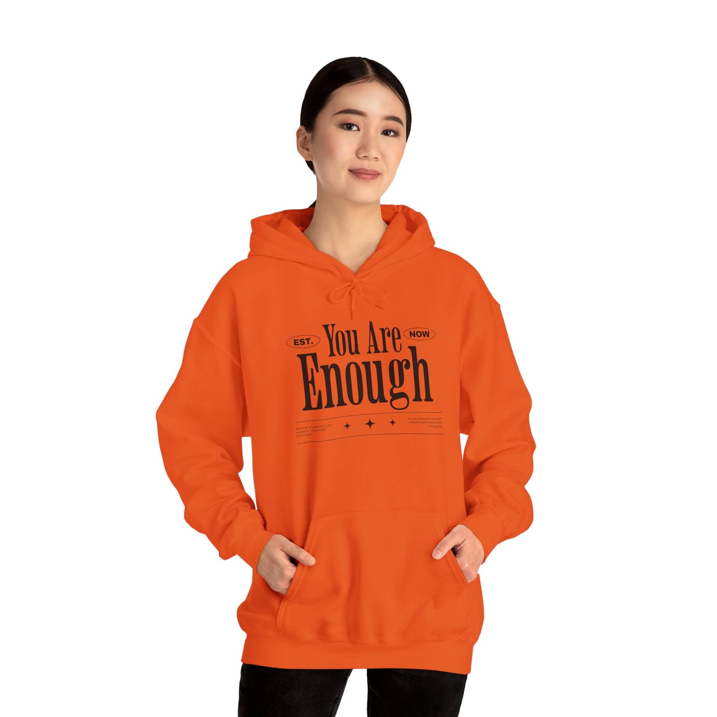 Hooded Sweatshirt You Are Enough Mental Health