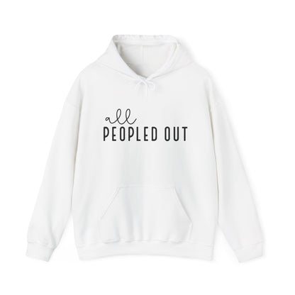 All Peopled Out Hooded Sweatshirt