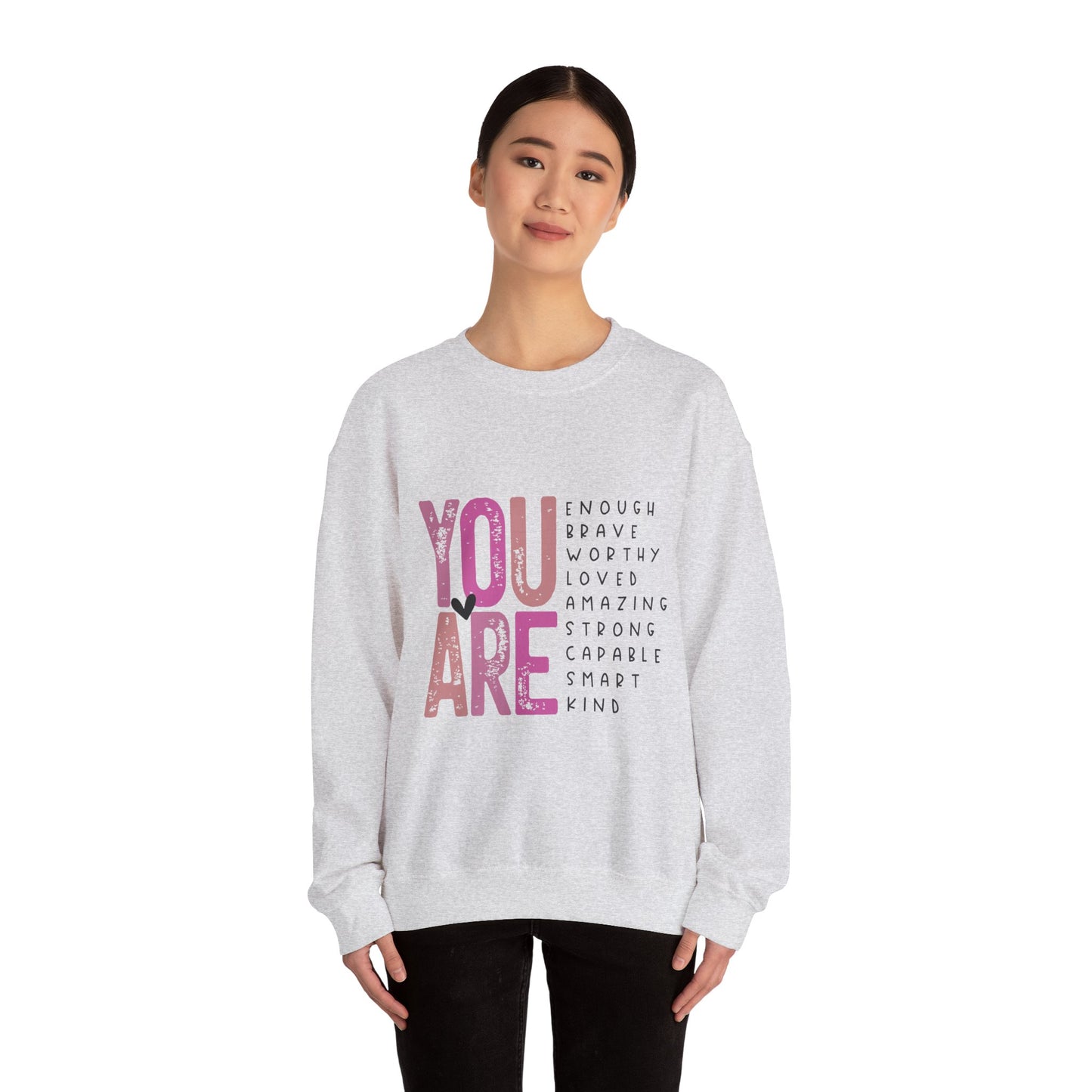 You Are Enough Crewneck Sweatshirt