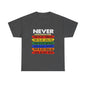 Never Apologize Unisex Tee