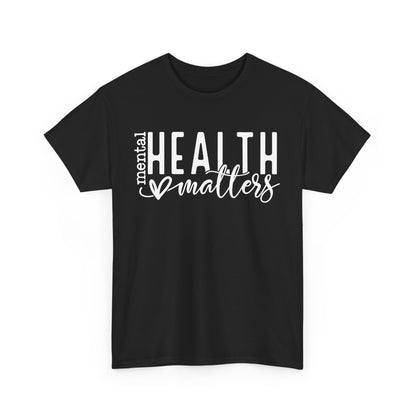 Mental Health Matters Tee